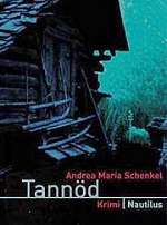 Andrea Maria Schenkel | Tannöd | (E. Nautilus 2006)