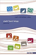 carl-christian elze | stadt/ land/ stopp