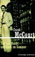 Frank McCourt | Tag und Nacht und auch im Sommer