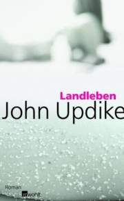 John Updiket: Landleben