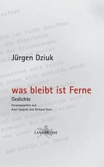Jürgen Dziuk | was bleibt ist Ferne