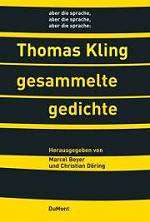 Thomas Kling | gesammelte gedichte | (DuMont 2006)