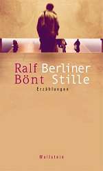 Ralf Bönt | Berliner Stille