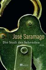 José Saramago | Die Stadt der Sehenden | (Rowohltt 2006)